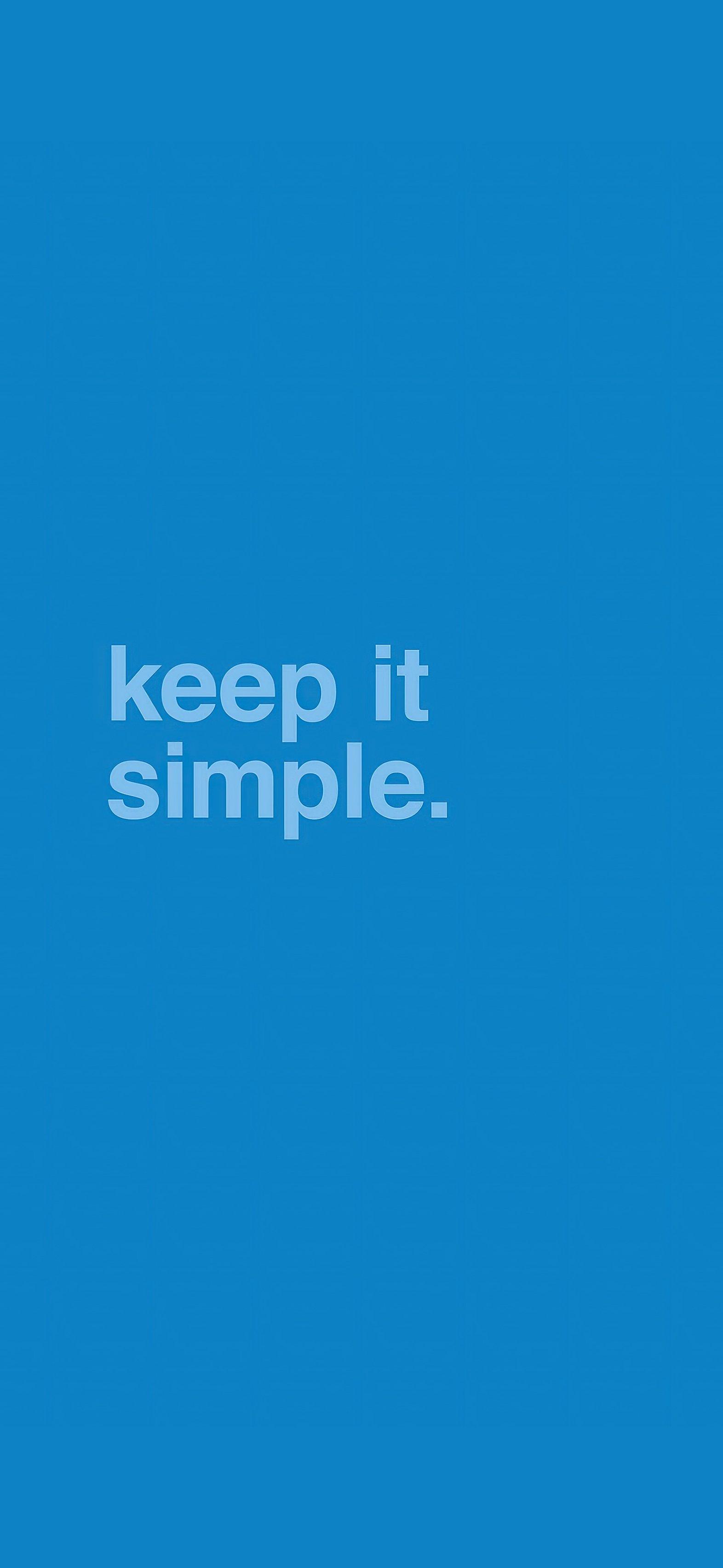 Keep it Simple Wallpaper