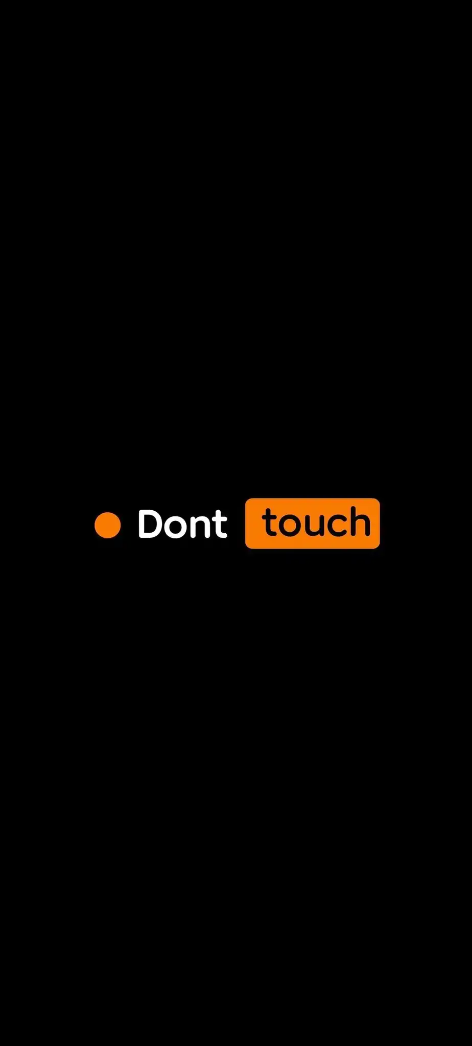 Don't Touch Orange Warning Minimal 4K